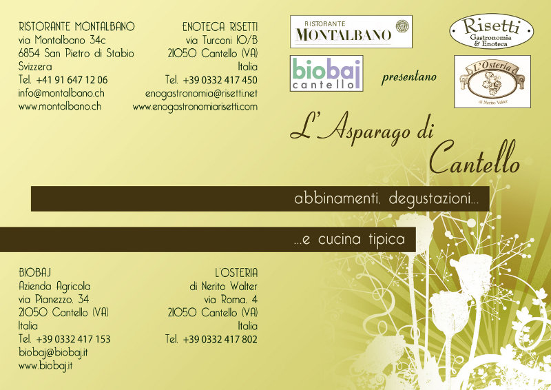 L’asparago di Cantello: abbinamenti, degustazioni, cucina tipica. Primavera 2012 L’asparago di Cantello: abbinamenti, degustazioni, cucina tipica. Primavera 2012