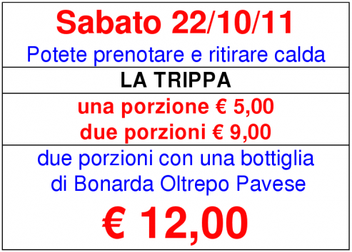 Trippa calda e vino – Sabato 22 ottobre 2011 Trippa calda e vino – Sabato 22 ottobre 2011